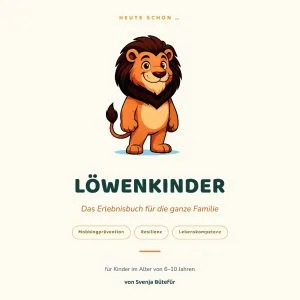 Titelseite Löwenkinder Erlebnisbuch für die ganze Familie